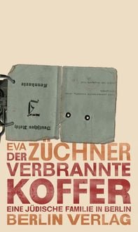 Bild vom Artikel Der verbrannte Koffer vom Autor Eva Züchner