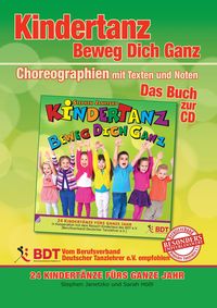 Produktbild: Janetzko, S: KINDERTANZ - beweg dich ganz! 24 Kindert&auml;nze f&uuml;