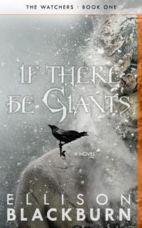 Produktbild: If There Be Giants (The Watchers, #1)