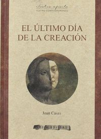 Produktbild: El &uacute;ltimo d&iacute;a de la creaci&oacute;n