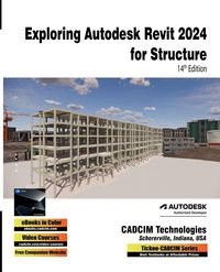 Produktbild: Exploring Autodesk Revit 2024 for Structure, 14th Edition