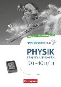 Produktbild: Natur und Technik - Physik Neubearbeitung - Realschule Bayern - Band 10: Wahlpflichtf&auml;chergruppe I und II/III