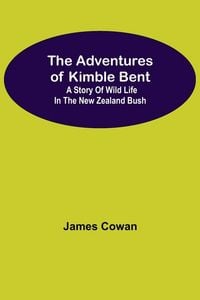 Produktbild: The Adventures Of Kimble Bent