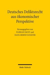 Produktbild: Deutsches Deliktsrecht aus &ouml;konomischer Perspektive