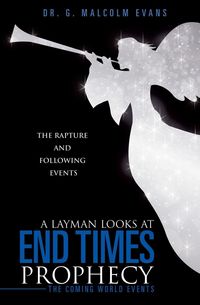 Produktbild: A Layman Looks at End Times Prophecy
