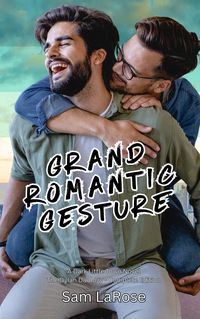 Produktbild: Grand Romantic Gesture (Dylan Duology, #0)