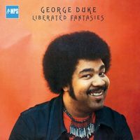 Bild vom Artikel Liberated Fantasies vom Autor George Duke