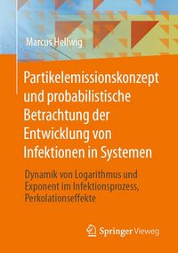 Produktbild: Partikelemissionskonzept und probabilistische Betrachtung der Entwicklung von Infektionen in Systemen