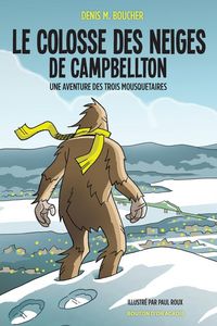Produktbild: Le colosse des neiges de Campbellton