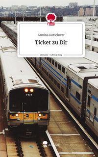 Produktbild: Ticket zu Dir. Life is a Story - story.one