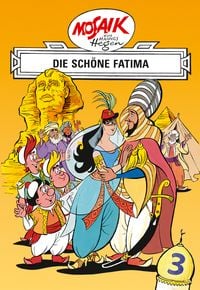 Produktbild: Mosaik. Orient-Serie: Die sch&ouml;ne Fatima, Bd. 3