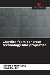 Produktbild: Claydite foam concrete - technology and properties