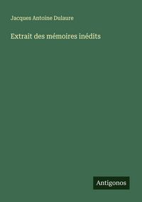 Produktbild: Extrait des m&eacute;moires in&eacute;dits