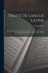 Produktbild: Trait&eacute; De Langue Latine