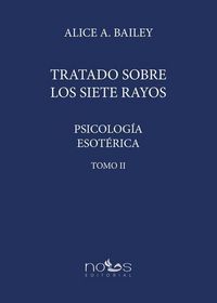 Produktbild: Tratado sobre los siete rayos II : psicolog&iacute;a esot&eacute;rica