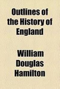 Produktbild: Outlines of the History of England
