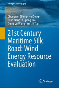 Produktbild: 21st Century Maritime Silk Road: Wind Energy Resource Evaluation