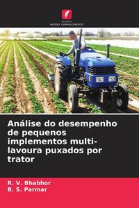 Produktbild: An&aacute;lise do desempenho de pequenos implementos multi-lavoura puxados por trator