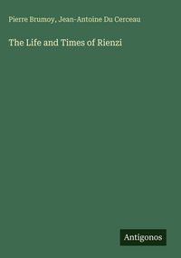 Produktbild: The Life and Times of Rienzi