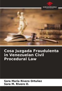 Produktbild: Cosa Juzgada Fraudulenta in Venezuelan Civil Procedural Law