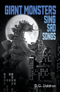 Produktbild: Giant Monsters Sing Sad Songs