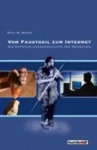 Produktbild: Vom Faustkeil zum Internet