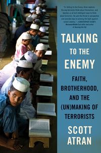 Produktbild: Talking to the Enemy: Faith, Brotherhood, and the (Un)Making of Terrorists