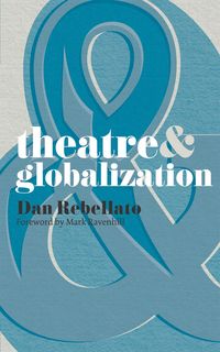 Produktbild: Theatre and Globalization