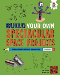 Produktbild: Build Your Own Spectacular Space Projects