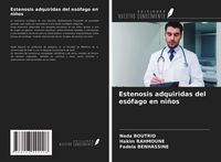Produktbild: Estenosis adquiridas del es&oacute;fago en ni&ntilde;os