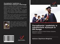 Produktbild: Zarz&iquest;dzanie i podmioty w szkolnictwie wy&iquest;szym w DR Konga