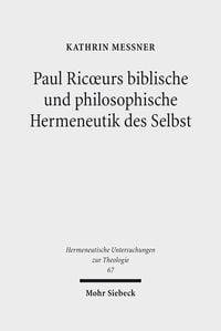 Produktbild: Paul Ricoeurs biblische und philosophische Hermeneutik des Selbst