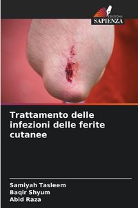 Produktbild: Trattamento delle infezioni delle ferite cutanee