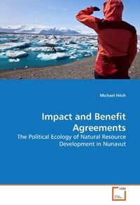 Produktbild: Hitch, M: Impact and Benefit Agreements