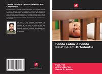 Produktbild: Fenda L&aacute;bio e Fenda Palatina em Ortodontia