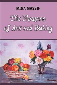 Produktbild: The Pleasure of Art and Baking