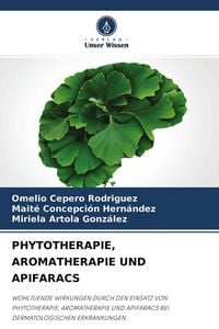 Produktbild: Phytotherapie, Aromatherapie und Apifaracs