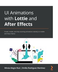 Produktbild: UI Animations with Lottie and After Effects