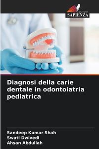 Produktbild: Diagnosi della carie dentale in odontoiatria pediatrica