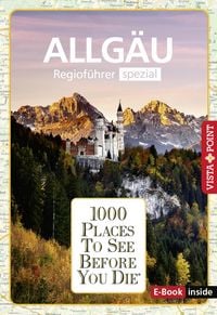 Produktbild: 1000 Places To See Before You Die - Allg&auml;u
