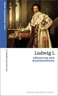 Bild vom Artikel Ludwig I. vom Autor Karl Borromäus Murr
