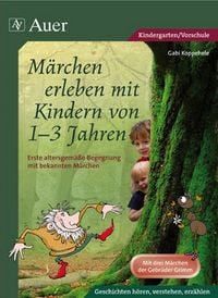 Produktbild: M&auml;rchen erleben mit Kindern von 1-3 Jahren