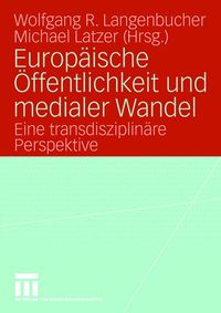 Produktbild: Europ&auml;ische &Ouml;ffentlichkeit und medialer Wandel