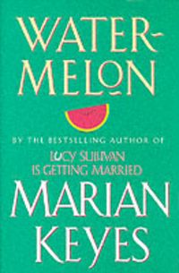 Bild vom Artikel Watermelon vom Autor Marian Keyes