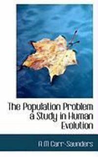 Produktbild: The Population Problem a Study in Human Evolution