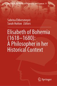 Produktbild: Elisabeth of Bohemia (1618&ndash;1680): A Philosopher in her Historical Context
