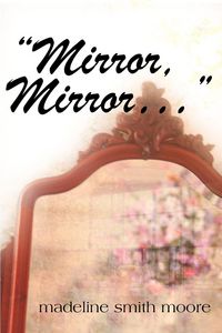 Produktbild: Mirror, Mirror, ...