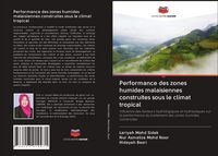 Produktbild: Performance des zones humides malaisiennes construites sous le climat tropical