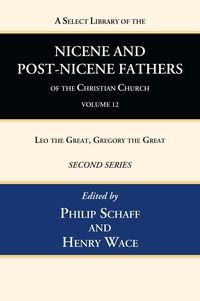 Produktbild: A Select Library of the Nicene and Post-Nicene Fathers of the Christian Church, Second Series, Volume 12
