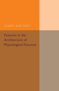Produktbild: Features in the Architecture of Physiological Function